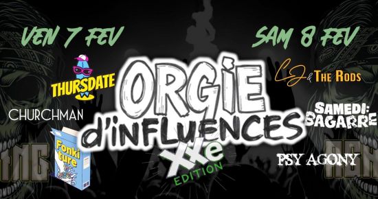 ORGIE D'INFLUENCES #20 