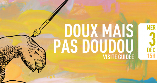 Doux mais pas doudou