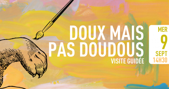 Doux mais pas doudous
