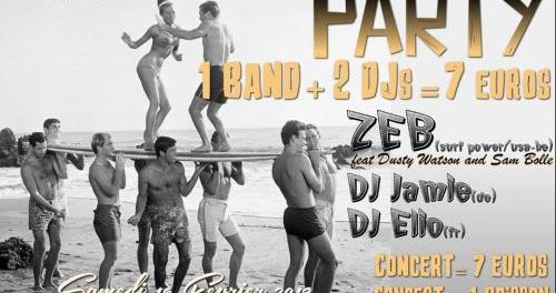 Let's have a party! El ZEB (Surf Music) * DJ Jamie * DJ Elio