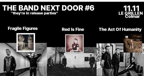 THE BAND NEXT DOOR : FRAGILE FIGURES + RED IS FINE + TAOH