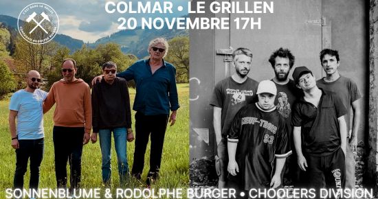 Rodolphe Burger & Sonnenblume + Choolers Division