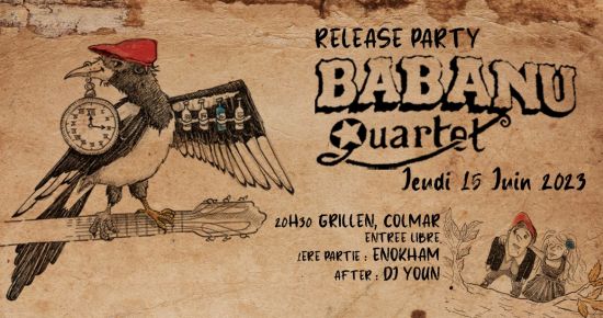 release BABANU QUARTET + Enokham + Youn (DJ set balkans)