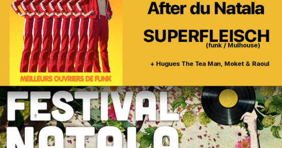After Natala : SUPERFLEISCH par l'Orchestre Funk de Mulhouse